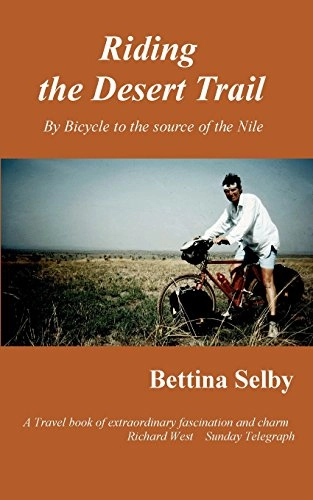 Mountainbike-Bücher : Riding the Desert Trail: By Bicycle to the Source of the Nile