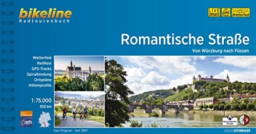 Mountainbike-Bücher : Romantische Strasse: Von Würzburg nach Füssen. 1:75.000, 503 km (Bikeline Radtourenbücher)