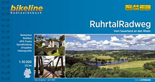 Mountainbike-Bücher : RuhrtalRadweg: Vom Sauerland an den Rhein. 232 km, 1:50.000, wetterfest / reißfest, GPS-Tracks Download, LiveUpdate (Bikeline Radtourenbücher)