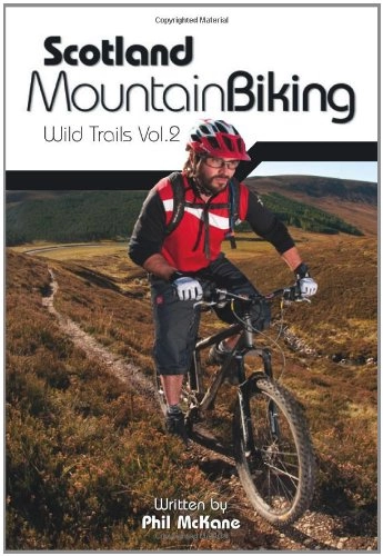 Mountainbike-Bücher : Scotland Mountain Biking: Wild Trails