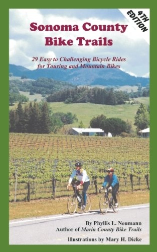 Mountainbike-Bücher : Sonoma County Bike Trails: 29 Easy to Challenging Bicycle Rides for Touring and Mountain Bikes: 29 Easy to Difficult Bicycle Rides for Touring and Mountain Bikes (Bay Area Bike Trails)