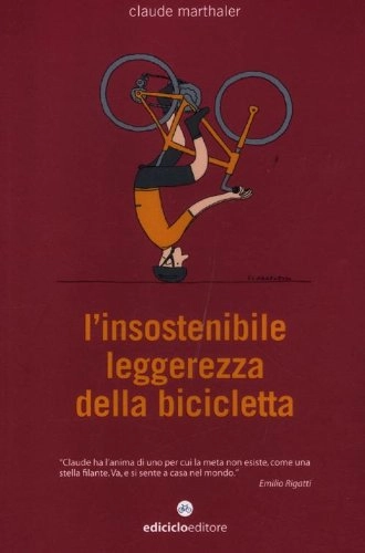 Libri di mountain bike : L'insostenibile leggerezza della bicicletta