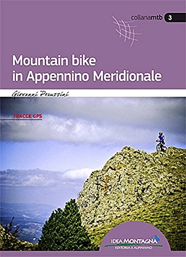 Libri di mountain bike : Mountain bike in Appennino Meridionale