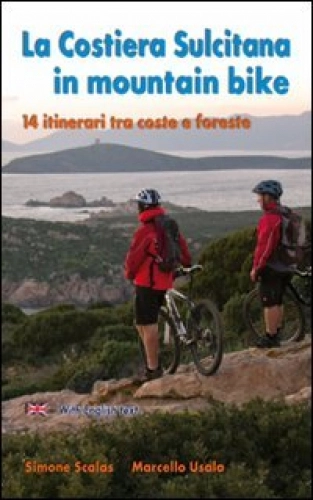 Libros de ciclismo de montaña : La Costiera sulcitana in mountain bike. Ediz. italiana e inglese (Guide sportive)