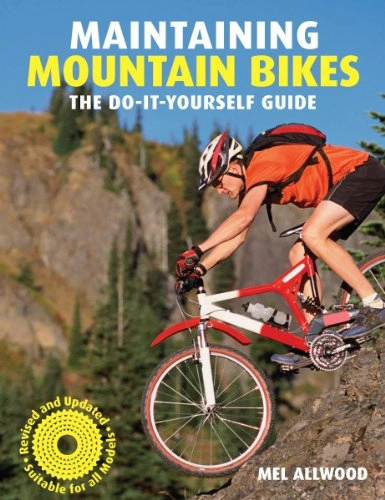 Libros de ciclismo de montaña : Maintaining Mountain Bikes: The Do-it-Yourself Guide