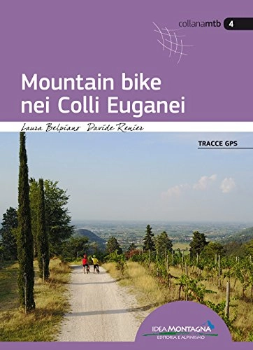 Libros de ciclismo de montaña : Mountain bike nei Colli Euganei