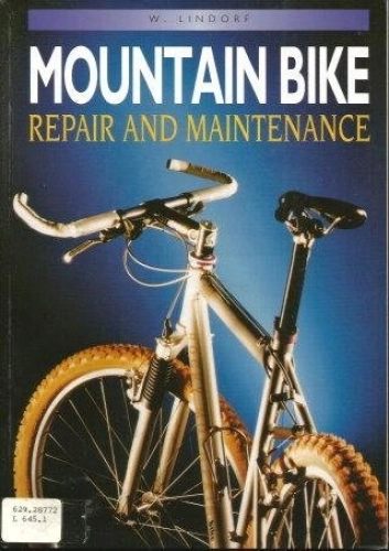Libros de ciclismo de montaña : Mountain Bike Repair and Maintenance