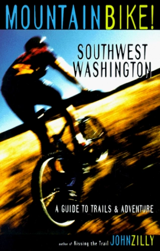 Libros de ciclismo de montaña : Mountain Bike: Southwest Washington: A Guide to Trails and Adventure [Idioma Ingls