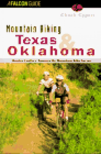Libros de ciclismo de montaña : Mountain Biking Texas and Oklahoma (Dennis Coello's America By Mountain Bike Series)