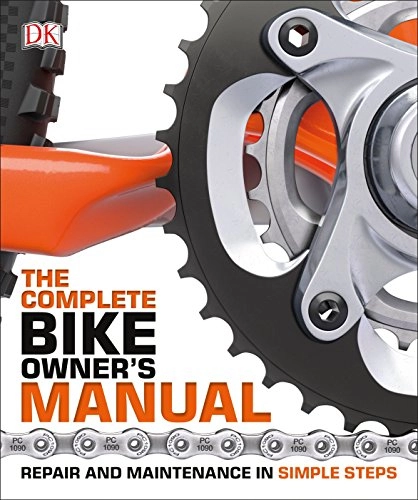 Libros de ciclismo de montaña : The Complete Bike Owner's Manual