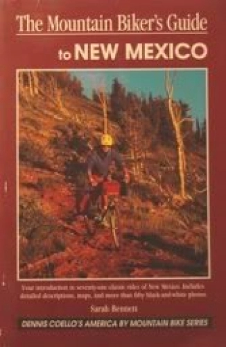 Libros de ciclismo de montaña : The Mountain Biker's Guide to New Mexico (America by Mountain Bike S.)