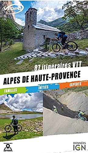 Livres VTT : Alpes de Haute-Provence 2020 - 87 itineraires VTT