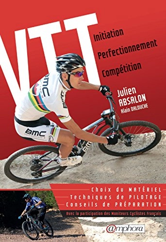 Livres VTT : Vtt - Initiation Perfectionnement Compétition