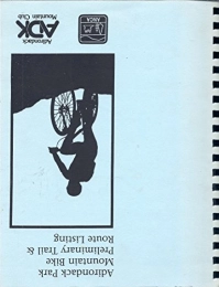  Book Adirondack Park 1994 Mountain Bike Preliminary Trail and Route Listing