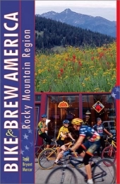 Brand: VeloPress Mountain Biking Book Bike and Brew America: Rocky Mountain Region