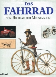  Book Das Fahrrad vom Hochrad zum Mountain- Bike.