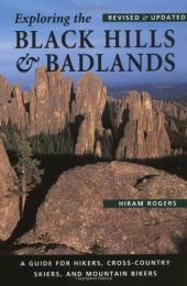  Mountain Biking Book Exploring the Black Hills and Badlands: A Guide for Hikers, Cross-Country Skiers, & Mountain Bikers