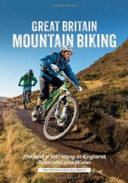 Vertebrate Publishing Book Great Britain Mountain Biking: The Best Trail Riding in England, Scotland and Wales