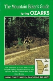  Book Mountain Biker's Guide to the Ozarks (America by Mountain Bike S.)