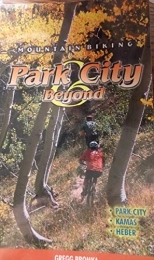  Mountain Biking Book Mountain Biking: Park City & Beyond
