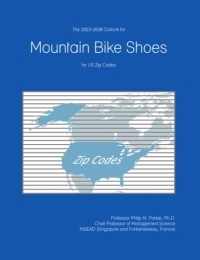  Mountain Biking Book The 2023-2028 Outlook for Mountain Bike Shoes for US Zip Codes