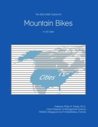  Mountain Biking Book The 2023-2028 Outlook for Mountain Bikes in the United States