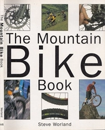 Mountain Biking Book The Mountain Bike Book