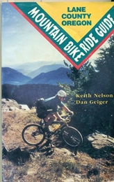  Mountain Biking Book Title: Lane County Oregon Mountain Bike Ride Guide