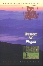 Mountain Biking Book Western NC: Pisgah (Off the Beaten Track Mountain Bike Guide Series) 3 Revised edition by Parham, Jim (2002) Paperback