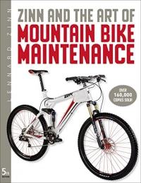Velo Press Mountain Biking Book Zinn and the Art of Mountain Bike Maintenance