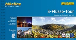  Bücher 3-Flüsse-Tour: Rundtour an Rhein, Ahr und Erft. 1:50.000, 313 km, wetterfest / reißfest, GPS-Tracks Download, LiveUpdate (Bikeline Radtourenbücher)