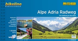  Bücher Alpe Adria Radweg: Von Salzburg an die Adria. 1:50.000, 403 km, wetterfest / reißfest, GPS-Tracks Download, LiveUpdate (Bikeline Radtourenbücher)