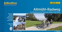  Mountainbike-Bücher Altmühl-Radweg: Von Rothenburg ob der Tauber nach Kelheim an der Donau, 1:50.000, 250 km, wetterfest / reißfest, GPS-Tracks Download, LiveUpdate (Bikeline Radtourenbücher)