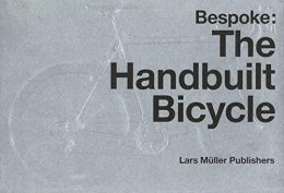  Mountainbike-Bücher Bespoke: The Handbuilt Bicycle
