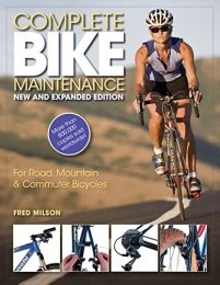  Mountainbike-Bücher Complete Bike Maintenance New and Expanded Edition: For Road, Mountain, and Commuter Bicycles