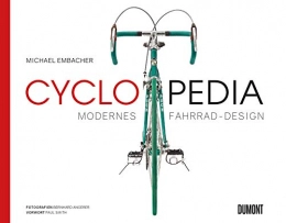 DuMont Buchverlag GmbH Bücher Cyclopedia: Modernes Fahrrad-Design