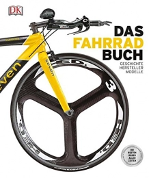 Dorling Kindersley Mountainbike-Bücher Das Fahrradbuch: Geschichte – Hersteller – Modelle