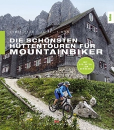 Delius Klasing Bücher Die schönsten Hüttentouren für Mountainbiker