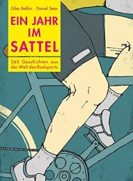 Freies Geistesleben Mountainbike-Bücher Ein Jahr im Sattel: 365 Geschichten aus der Welt des Radsports