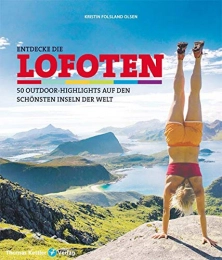 Kettler, Hamburg Mountainbike-Bücher Entdecke die Lofoten: 50 Outdoor-Highlights auf den schönsten Inseln der Welt