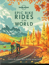 Lonely Planet Mountainbike-Bücher Epic Bike Rides of the World