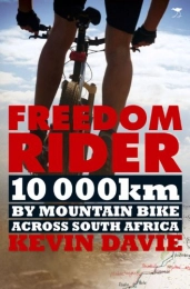  Bücher Freedom Rider: 10 000 km by Mountain Bike Across South Africa