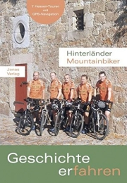  Mountainbike-Bücher Geschichte erfahren: 7 Hessen-Touren mit GPS-Navigationsdaten und TV-Beiträgen auf DVD