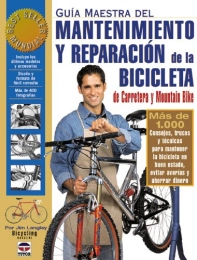  Mountainbike-Bücher Guía maestra del mantenimiento y reparación de la bicicleta de carretera y mountain bike (Ciclismo)