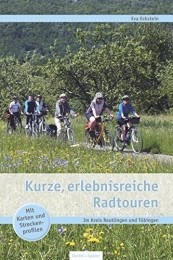 Oertel & Sprer Mountainbike-Bücher Kurze, erlebnisreiche Radtouren: Im Kreis Reutlingen und Tübingen