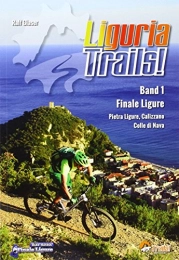 Verlag Ralf Glaser Bücher Liguria Trails Band 1 (TrailsBOOK / Mountainbike-Guides für Singletrail-Fans)