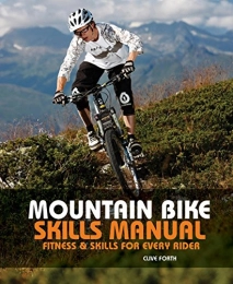 Brand: FalconGuides Mountainbike-Bücher Mountain Bike Skills Manual: Fitness and Skills for Every Rider