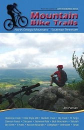 Milestone Press Mountainbike-Bücher Mountain Bike Trails: North Georgia Mountains, Southeast Tennessee