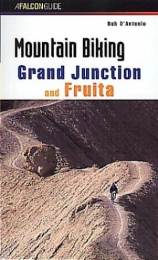  Bücher Mountain Biking Grand Junction and Fruita (Falcon Guide.)