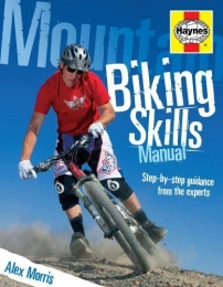  Mountainbike-Bücher Mountain Biking Skills Manual by Alex Morris (2011) Hardcover